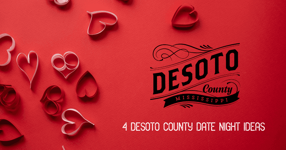 4 desoto county date night ideas blog hero