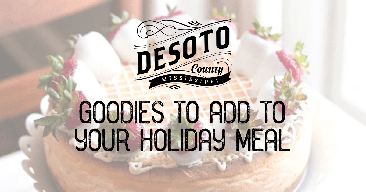 desoto county goodies to add to your holiday meal blog hero