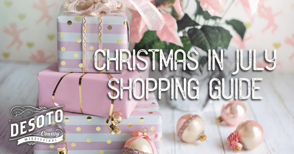 desoto countys christmas in july shopping guide blog hero