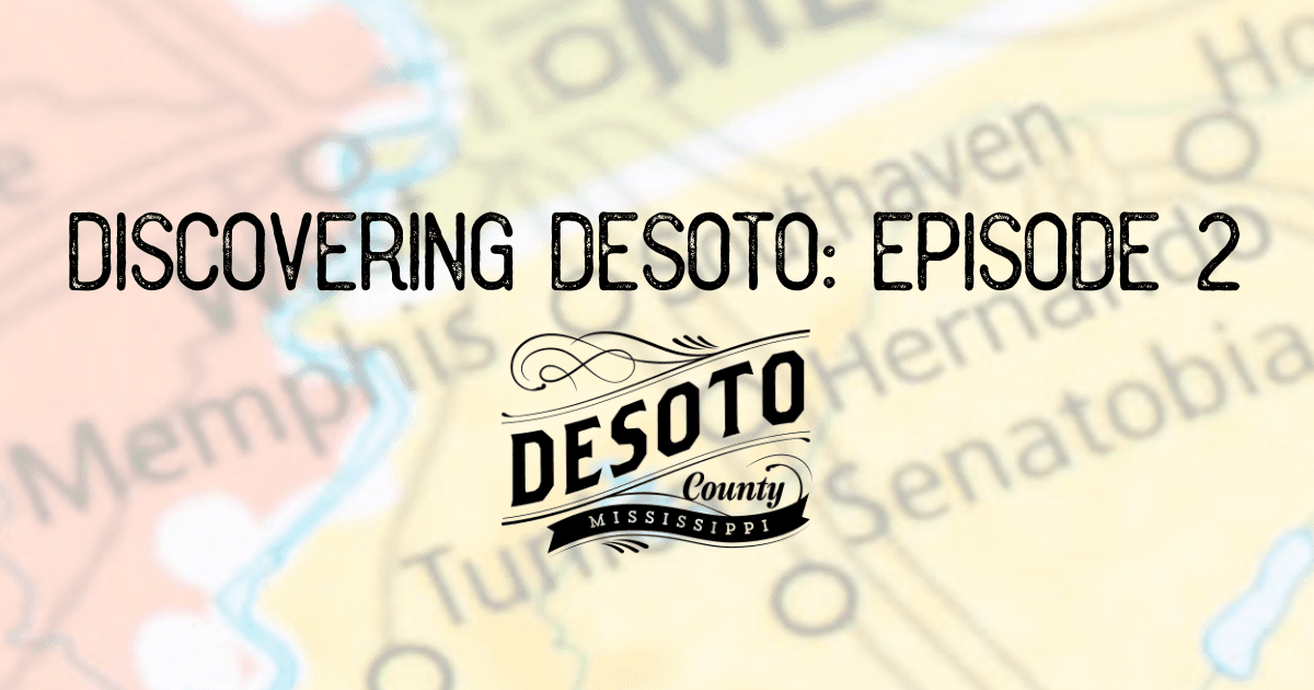 discovering desoto episode 2 blog hero