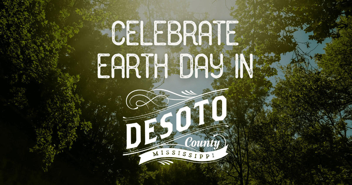 earth day enjoying the outdoors in desoto county blog hero