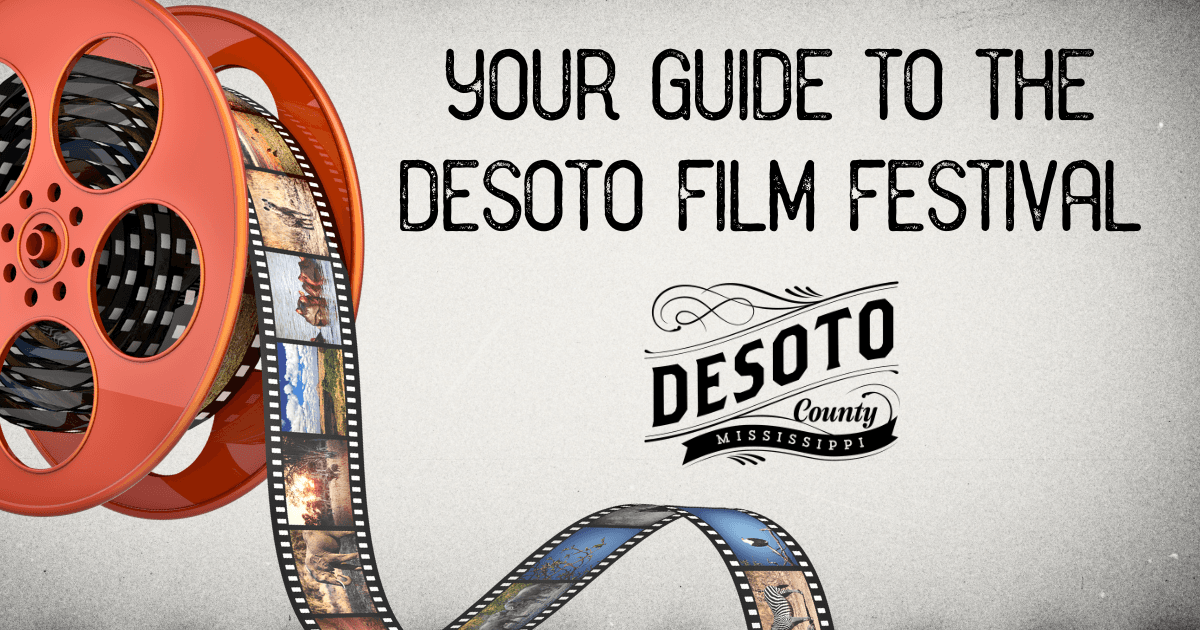 your guide to the 2023 desoto film festival blog hero